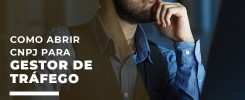 Como abrir CNPJ para gestor de tráfego 3 Como abrir CNPJ para gestor de tráfego