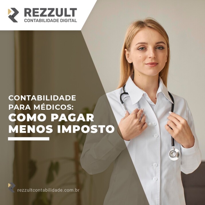 Contabilidade para médicos: como pagar menos imposto 10 Contabilidade para médicos: como pagar menos imposto