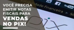 Você precisa emitir notas fiscais para vendas no PIX! 2 Você precisa emitir notas fiscais para vendas no PIX!