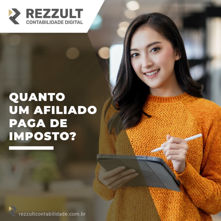 Quanto um afiliado paga de imposto? 1 Quanto um afiliado paga de imposto