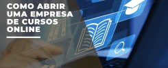 Como abrir empresa de cursos online 3 Como abrir empresa de cursos online